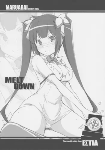 (COMIC1☆9) [MARUARAI (Arai Kazuki)] Meltdown (Dungeon ni Deai o Motomeru no wa Machigatteiru Darou ka)