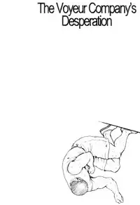 [Tsukasa Matsuzaki] Chapter 5 - The Voyeur Company's Journal of Desperation [ENG]
