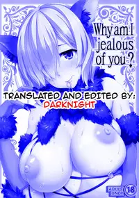 (C91) [SAZ (soba)] Why am I jealous of you? (Fate/Grand Order) [English] {darknight}