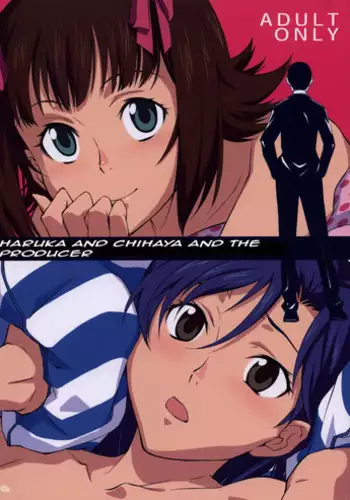 (C77) [Chotto Dake Aruyo. (Takemura Sesshu)] Haruka to Chihaya to Producer (THE iDOLM@STER) [English]