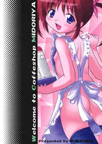 (SC41) [Taikan Kyohougumi (Azusa Norihee)] Kissa Midoriya ni Youkoso | Welcome to Midoriya Cafe (Mahou Shoujo Lyrical Nanoha) [English] [desudesu]
