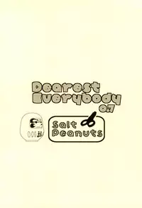 (COMIC1☆13) [Salt Peanuts (Niea)] Dearest Everybody 0.7 (Nichijou) [English] [ATF]
