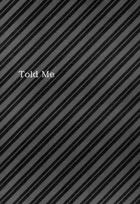 (C81) [GracheGrache (Minase Ruruu)] Told Me [Chinese] [f56903漢化]