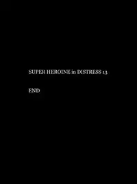 [Atelier Hachifukuan] Superheroine Yuukai Ryoujoku 13 - Superheroine in Distress - BAD ENDING [Chinese] [有条色狼汉化]