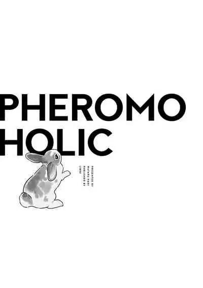 [Nagi Wataru] Pheromo Holic | 费洛蒙中毒 Ch. 1-2 [Chinese] [拾荒者汉化组] [Digital]