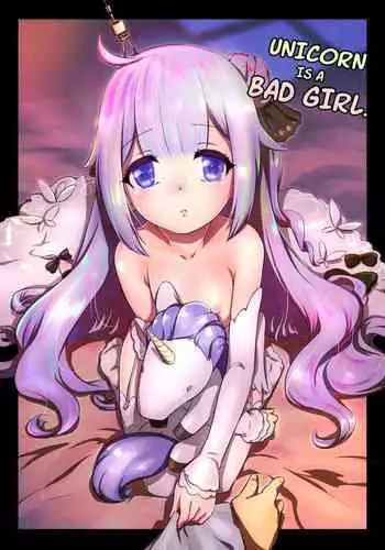 Unicorn, Warui Ko ni Nacchatta
