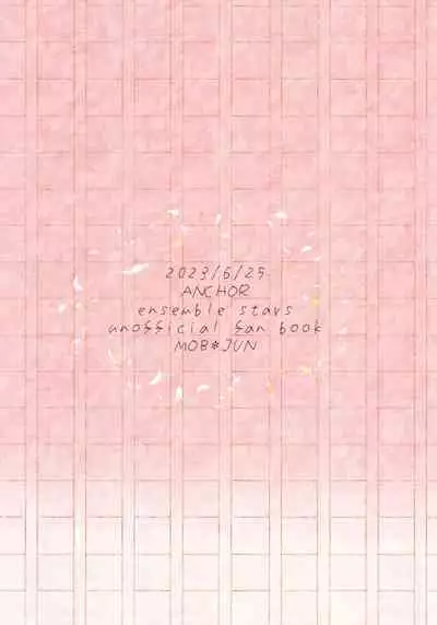 (Kimi ni Okuru Jounetsu no Bouquet JB2023) [ANCHOR (Toroi)] Ima no Kimochi Dare ni Tsutaetai desu ka (Ensemble Stars!)[中国翻訳]