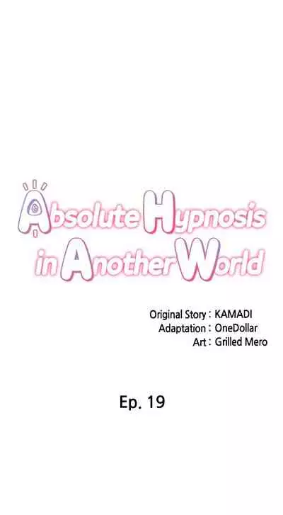 [KAMADI, OneDollar, Grilled Mero] Absolute Hypnosis in Another World (1-26) [English] [Ongoing]